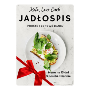 KETO LOW CARB <br>Jadłospis na 13 dni