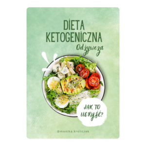 JAK TO UGRYŹĆ ? - E-book Dieta Ketogeniczna Odżywcza